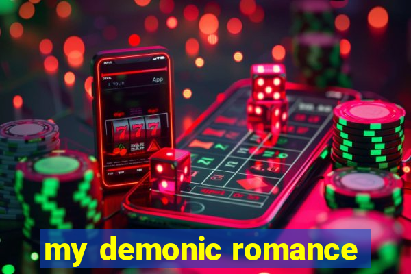 my demonic romance